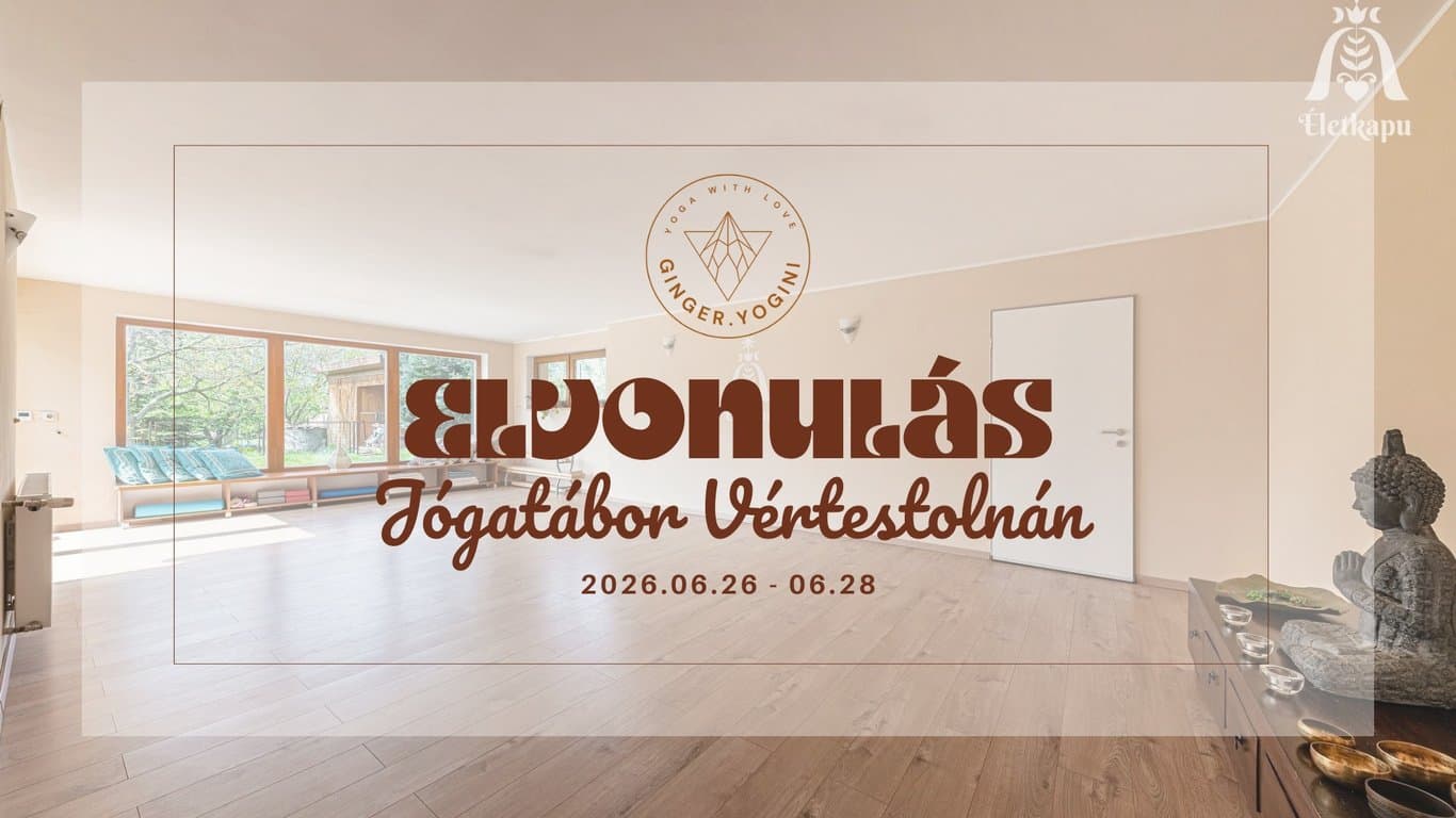 Jóga & meditációs elvonulás a Gerecsében